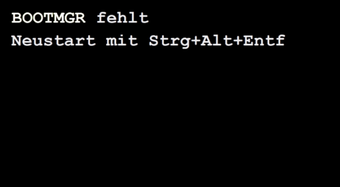BOOTMGR ist nicht vorhanden. Drücken Sie Strg+Alt+Entf zum Neustart