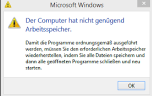 Der Computer hat nicht genügend Arbeitsspeicher