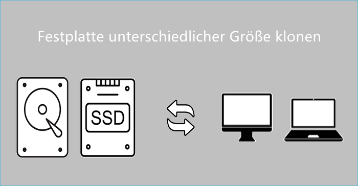 Kann man zwei Festplatten unterschiedlicher Größe klonen?