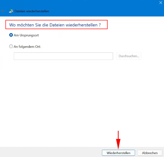 Wiederherstellen um die Dateien wiederherzustellen