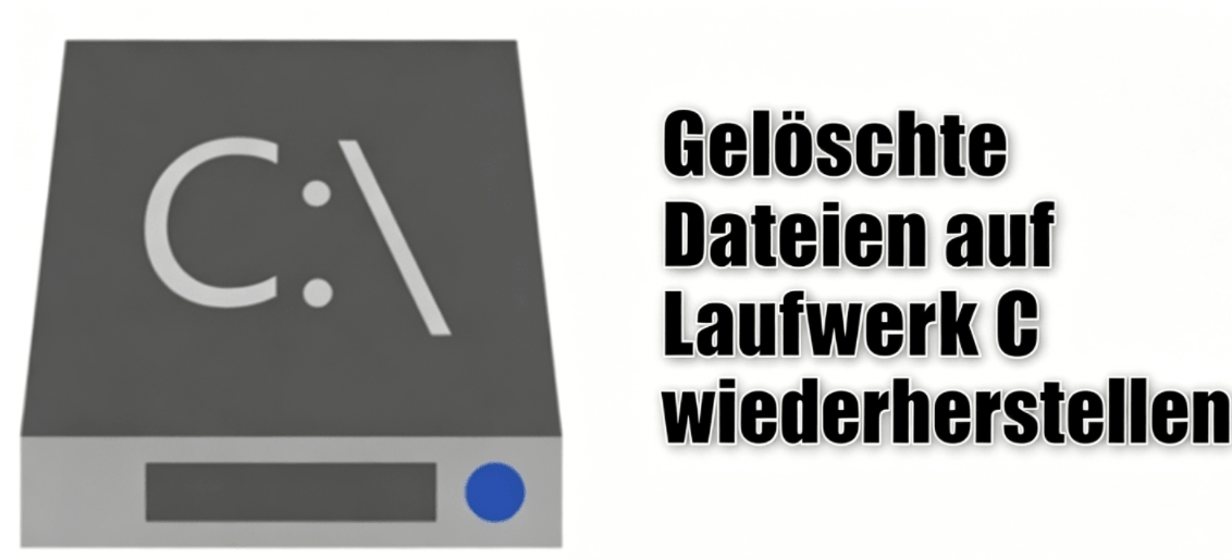 Gelöschte Dateien auf Laufwerk C wiederherstellen