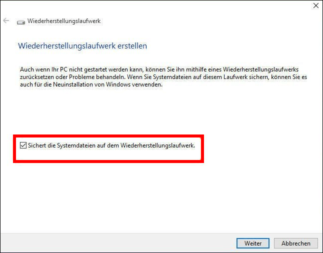 wählen Sie Systemdateien auf dem Wiederherstellungslaufwerk sichern und klicken Sie auf Weiter