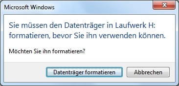 Sie müssen den Datenträger in Laufwerk H: formatieren, bevor Sie ihn verwenden können. Möchten Sie ihn formatieren?