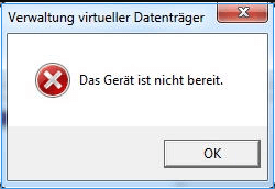 Virtual Disk Manager - Das Gerät ist nicht bereit