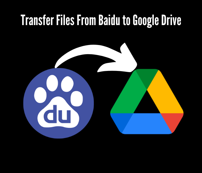 Übertragen Sie Dateien von Baidu auf Google Drive
