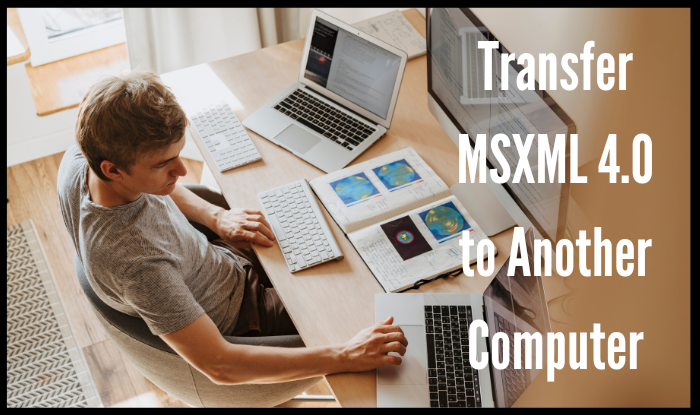So übertragen Sie msxml 4.0 auf einen anderen Computer